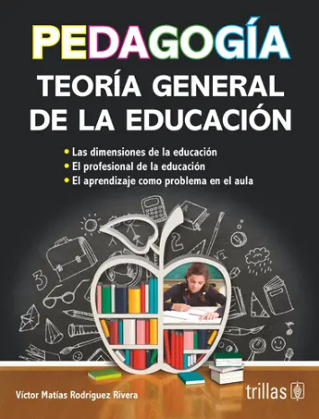 Portada de PEDAGOGIA TEORÍA GENERAL DE LA EDUCACIÓN